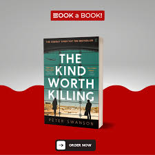 The kind worth killing
